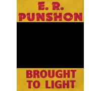 Brought to Light - E.R. Punshon - Rare Treasure Editions - ebook (ePub) - Livre