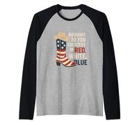 Brought to You Courtesy of Red White Blue Cowboy Boot Manche Raglan