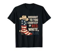 Brought to You Courtesy of Red White Blue Cowboy Boot T-Shirt