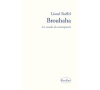 Brouhaha - Les Mondes Du Contemporain