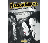 Léo Malet – Brouillard au pont de Tolbiac – Nestor Burma (Tome 1) – Cartonné, Édition 2015