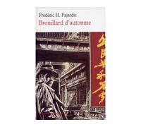 Brouillard d'automne - Frédéric H. Fajardie - Table ronde - Poche - Roman