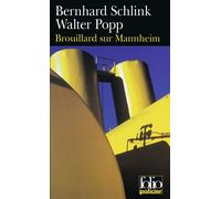 Brouillard sur Mannheim Une enquête du privé Gerhard Selb - Bernhard Schlink - Gallimard - broché - Roman