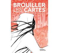 Brouiller les cartes - Cécile Huguenin - Hello - broché - Roman