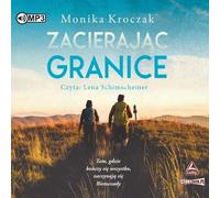 Brouiller les frontières - Monika Kroczak (Hörbuch auf Polnisch)