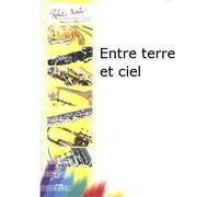 Brouquieres J. - Entre Terre et Ciel