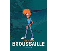 Broussaille, L'intégrale - Tome 1 - Broussaille, L'intégrale (1978-1987) L'intégrale, 1978-1987 - Gary Frank - Dupuis - cartonné - Bande dessinée