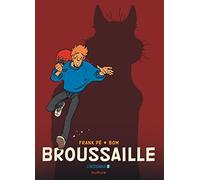Broussaille – L'intégrale – Tome 2 (1988–2002) – Dupuis
