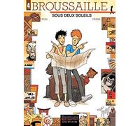 Broussaille – Tome 4 : Sous deux soleils – Dupuis