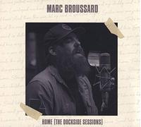 Broussard,Marc - Home (the Dockside Sessions)