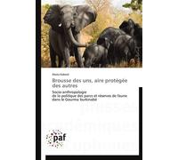 Brousse des uns, aire protégée des autres - Kabore-A - P.academiques Francophones - broché - Essai