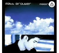 Brouwer, Matt - Imagerical [Import]