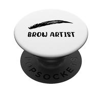 Brow Artist Brows Eyebrow Job Eye PopSockets PopGrip Adhésif