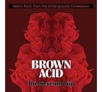 Brown Acid: The Seventh Trip by Various Artists [CD] NEUF