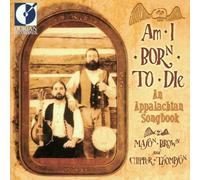 Brown - Am I Born to Die-an Appalachia
