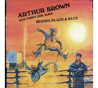 Brown, Arthur - Brown, Black & Blue