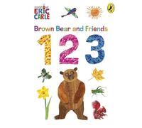 Brown Bear and Friends 123: The perfect introduction for little ones learning about numbers