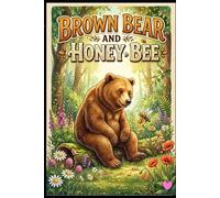 Brown Bear and Honey Bee