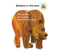 Brown Bear, Brown Bear, What Do You See?