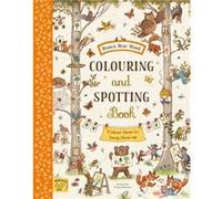 Brown Bear Wood Colouring and Spotting Book Brown Bear Wood Colouring and Spotting Book (Auteur)