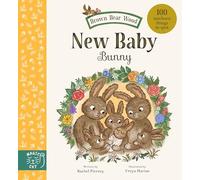 Brown Bear Wood: New Baby Bunny: 100 Newborn Things to Spot
