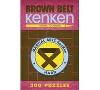 Brown Belt KenKen by Tetsuya Miyamoto Tetsuya Miyamoto, (Auteur)