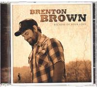 Brown; Brenton - Because of your love