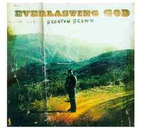 Brown; Brenton - Everlasting God