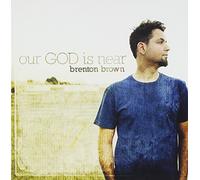 Brown; Brenton - Our God is Near [Import]