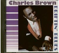 BROWN, Charles - Driftin Blues