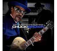 Brown, Chuck - We're About the Business