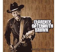 Brown, Clarence -Gatemout - Rock My Blues Away [Import]