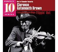 Brown, Clarence Gatemouth - Flippin' Out [Import]