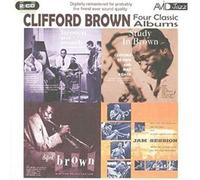 Brown, Clifford - Four Classic Albums [Import]