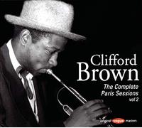 Brown, Clifford - The Complete Paris Sessions Vol.2