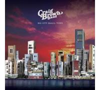 Brown, Craig -Band- - 7-Big Small City [Import]