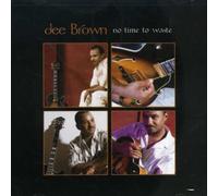 Brown, Dee - No Time to Waste