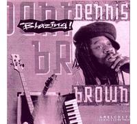 Brown, Dennis - Blazing