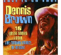Brown,Dennis - Love Is So True