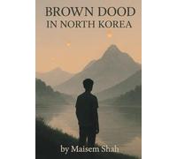 Brown Dood in North Korea
