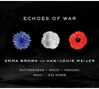 Brown, Emma / Meijer, Han-Louis - Echoes of War [Import]