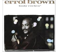 BROWN, ERROL - BODY ROCKIN'
