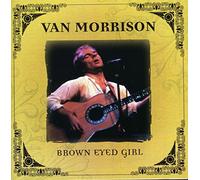 Brown Eyed Girl [Import]