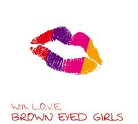 Brown Eyed Girls - with L.O.V.E Brown Eyed Girls