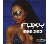 Brown, Foxy - Broken Silence