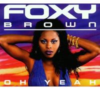Foxy Brown - Oh Yeah