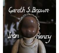 Brown, Gareth S - Iron Henry [Import]