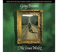 Brown, Greg - Iowa Waltz -Annivers-