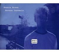Brown, Hannis - Severe Insomnia [Import]