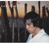 Brown, Ian - Can't See Me [Import]